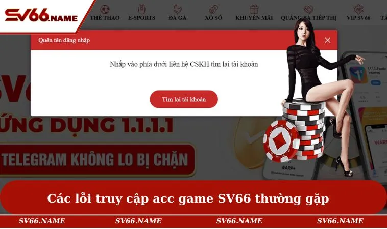 Các lỗi truy cập acc game SV66 thường gặp