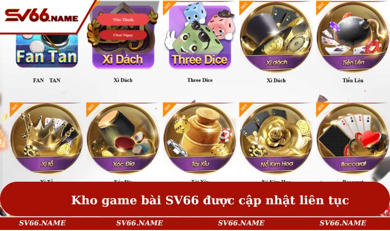 Kho game bài SV66 được cập nhật liên tục