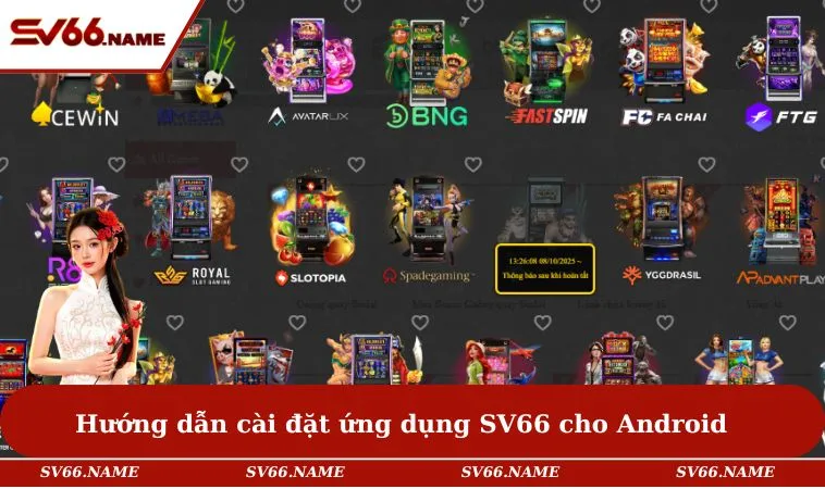 Hướng dẫn cài đặt ứng dụng SV66 cho Android