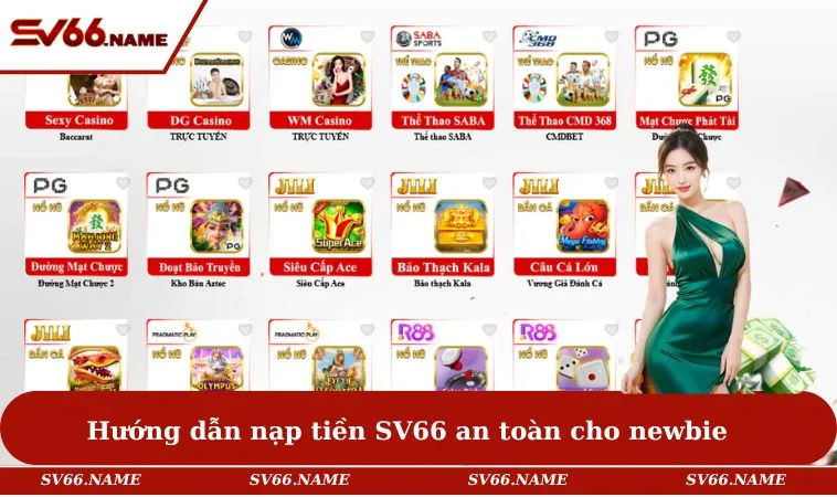 Hướng dẫn nạp tiền SV66 an toàn cho newbie