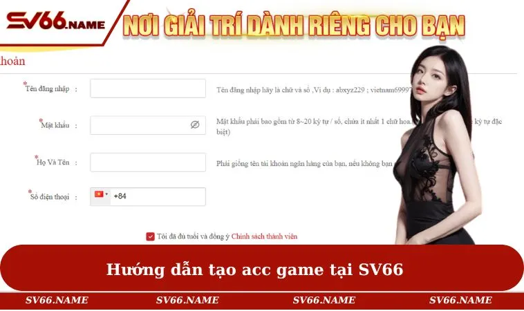 Hướng dẫn tạo acc game tại SV66