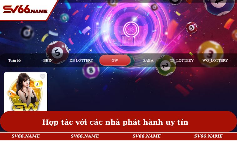 Luôn được hợp tác với các nhà phát hành uy tín