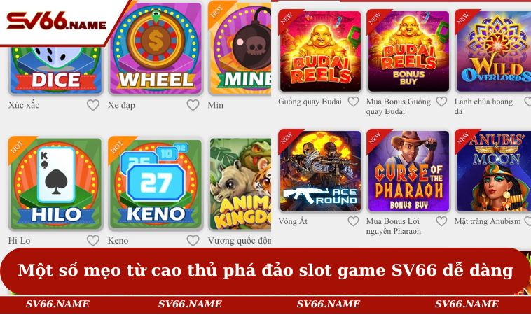 Một số mẹo từ cao thủ để phá đảo slot game SV66 dễ dàng