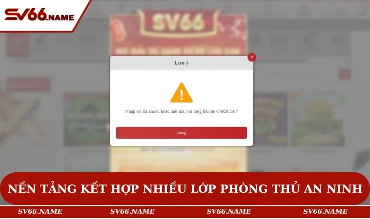 Nền tảng kết hợp nhiều lớp phòng thủ an ninh